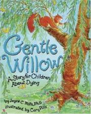 Gentle willow : a story for children about dying