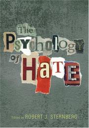 The psychology of hate by Robert J. Sternberg