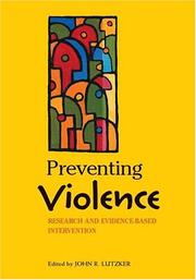 Preventing violence : research and evidence-based intervention strategies