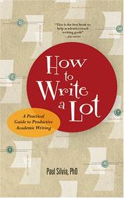 Cover of: How to Write a Lot by Paul J. Silvia