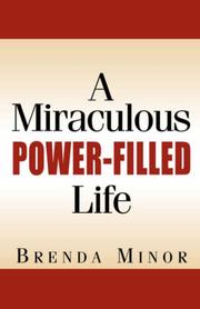Cover of: A Miraculous Power-Filled Life | Brenda Minor
