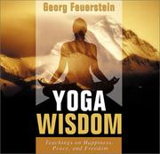 Cover of: Yoga Wisdom: Teachings on Happiness, Peace, and Freedom