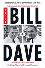 Cover of: Bill & Dave: how Hewlett and Packard built the world's greatest company