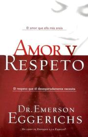Cover of: Amor Y Respeto/love And Respect by Emerson Eggerichs