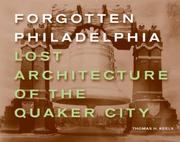 Forgotten Philadelphia by Thomas H. Keels