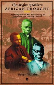 The origins of modern African thought by Robert William July