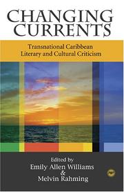 Cover of: Changing currents: transnational Caribbean literary and cultural criticism