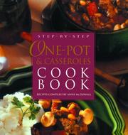 Cover of: Step-by-Step One Pot and Casseroles Cook Book