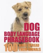 Cover of: Dog Body Language Phrasebook: 100 Ways to Read Their Signals