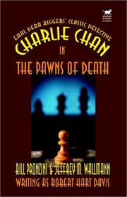 Cover of: Charlie Chan in The Pawns of Death by Robert Hart Davis, Jeffry M. Wallmann, Bill Pronzini