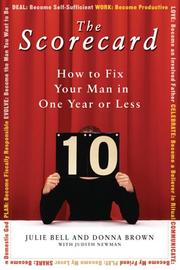 Cover of: The scorecard: how to fix your man in one year or less