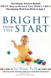 Cover of: Bright From the Start by Jill Stamm, Paula Spencer