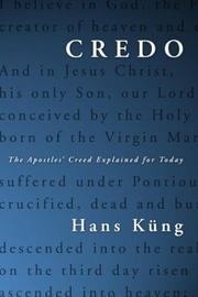 Cover of: Credo: The Apostles' Creed Explained for Today