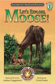 Cover of: Let's explore, Moose!