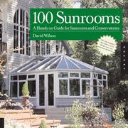 100 sunrooms : a hands-on design guide and sourcebook