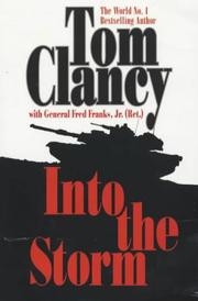Into the storm by Tom Clancy, Fred Franks Jr.