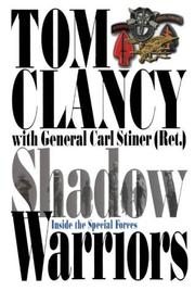 Shadow warriors : inside the Special Forces