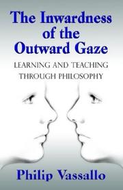 Cover of: The Inwardness of the Outward Gaze | Philip Vassallo