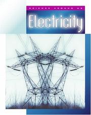 Cover of: Electricity (Science Around Us (Child's World (Firm)).)
