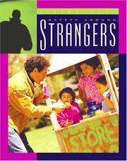 Cover of: Safety Around Strangers (Living Well (Child's World (Firm)).)
