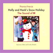 Cover of: Holly and Hank's snow holiday: the sound of H