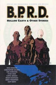 Cover of: B.P.R.D. Volume 1: Hollow Earth & Other Stories