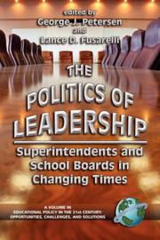 The politics of leadership : superintendents and school boards in changing times