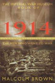The Imperial War Museum book of 1914 : the men who went to war