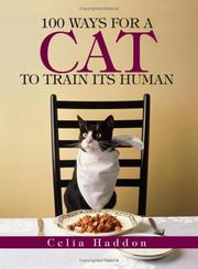 Cover of: 100 ways for a cat to train its human