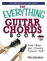 Cover of: The Everything Guitar Chords: Rock-Blues-Jazz-Country-Classical-Folk: Over 2,000 Chords for Every Style of Music (Everything Series)
