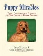 Cover of: Puppy Miracles: True, Inspirational Stories of Our Lovable, Furry Friends