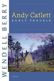 Cover of: Andy Catlett: Early Travels: A Novel