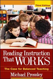 Cover of: Reading Instruction That Works, Third Edition: The Case for Balanced Teaching (Solving Problems In Teaching Of Literacy)