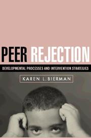 Cover of: Peer Rejection: Developmental Processes and Intervention Strategies (Guilford Series On Social And Emotional Development)