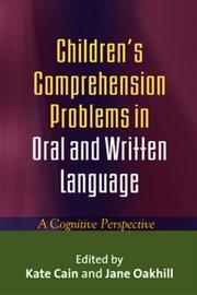 Children's comprehension problems in oral and written language : a cognitive perspective