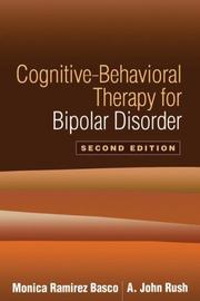Cover of: Cognitive-Behavioral Therapy for Bipolar Disorder, Second Edition