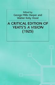 A critical edition of Yeats' 'A vision' (1925)