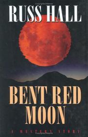 Cover of: Bent red moon: a western story