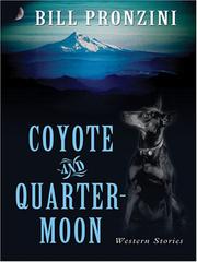 Cover of: Coyote And Quarter-Moon by Bill Pronzini