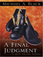 A final judgment : a Ron Shade novel