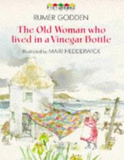 The old woman who lived in a vinegar bottle