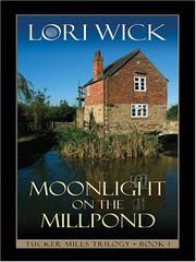 Cover of: Moonlight on the millpond