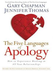 Cover of: The Five Languages of Apology: How to Experience Healing in All Your Relationships (Walker Large Print Books)