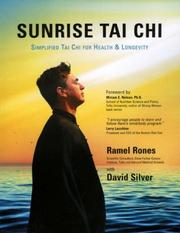 Cover of: Sunrise Tai Chi: Awaken, Heal and Strengthen Your Mind, Body and Spirit
