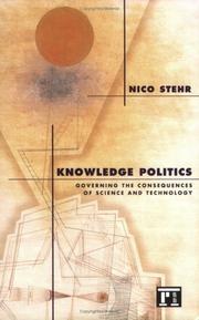 Cover of: Knowledge Politics: Governing the Consequences of Science and Technology (Political Economy of the World-System Annuals)