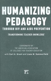 Humanizing pedagogy through HIV and AIDS prevention : transforming teacher knowledge