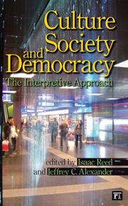 Culture, society, and democracy : the interpretive approach