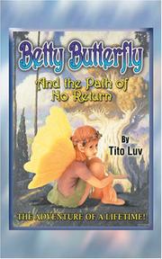 Cover of: Betty Butterfly and the Path of No Return