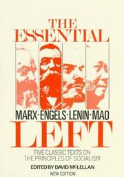 The Essential Left : Marx, Engels, Lenin, Mao : five classic texts on the principles of socialism