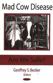 Cover of: Mad cow disease: are we safe?